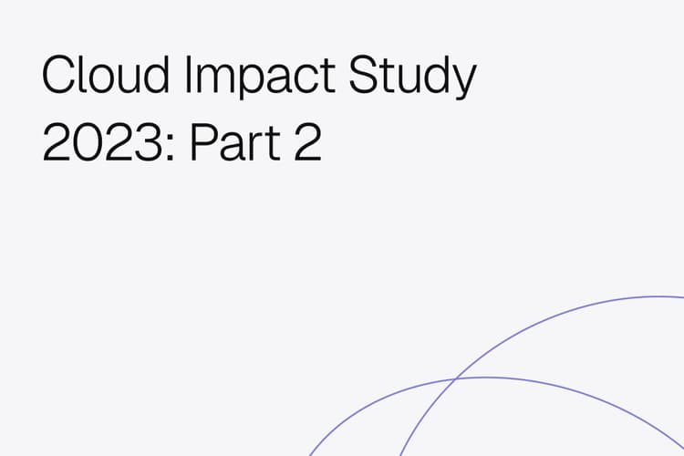 Cloud Impact Study 2023, Part 2: Maximizing Value: Controlling Costs and Optimizing Cloud Spend